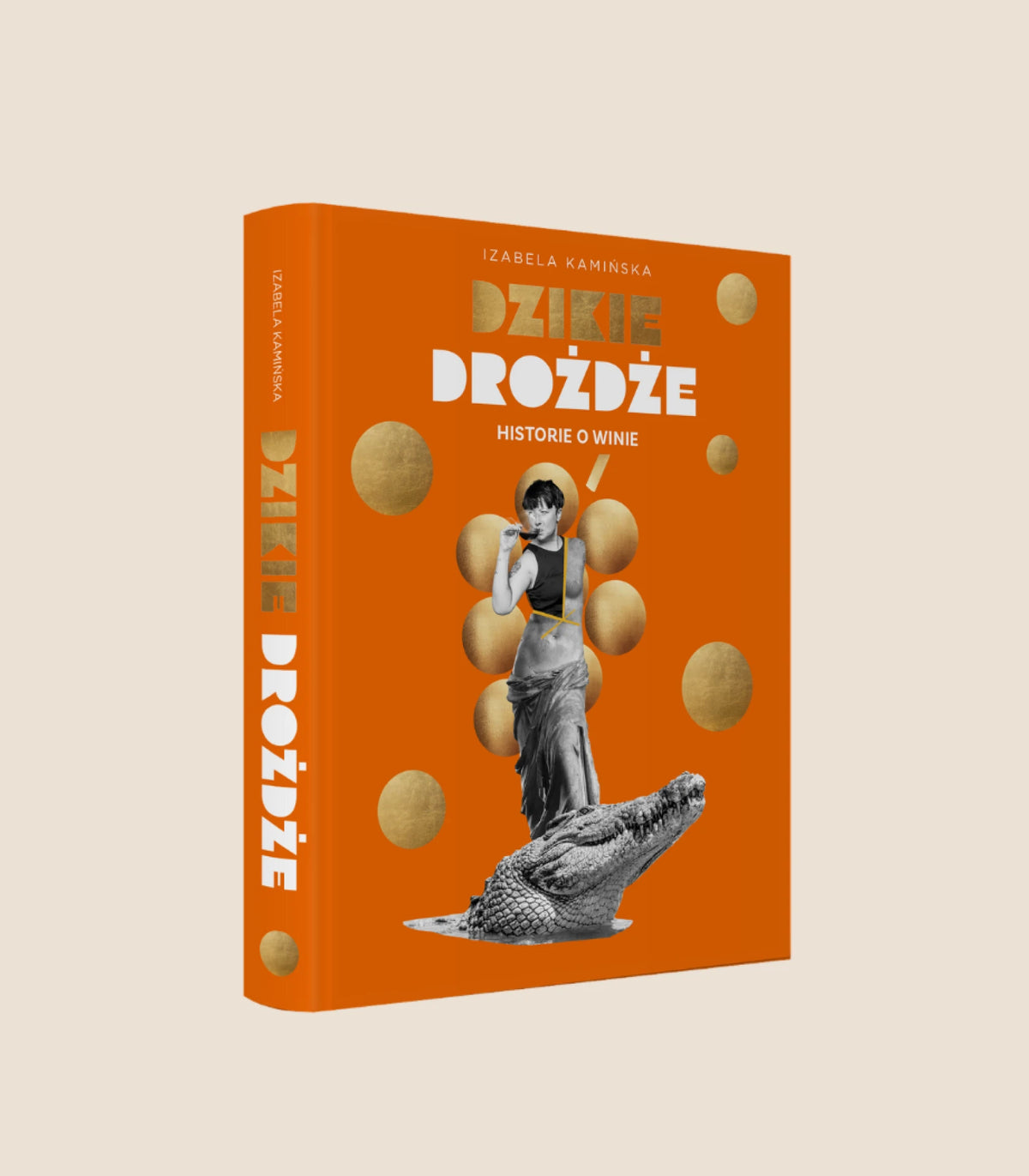 Książka Dzikie drożdże - historie o winie